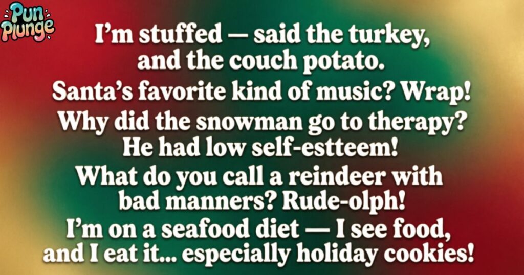 Holiday Puns One Liners
